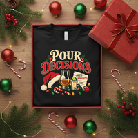 Load image into Gallery viewer, Pour Decisions Christmas Whiskey - Holiday T-Shirt, Long Sleeve, Sweatshirt &amp; Hoodie