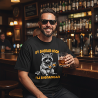 Load image into Gallery viewer, If I Shenan Once I’ll Shenanigan – V2 Edition Premium Unisex Crewneck Tee