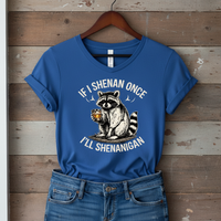 Load image into Gallery viewer, If I Shenan Once, I’ll Shenanigan Women’s V-Neck Tee (Gildan 5V00L)