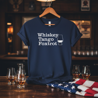 Load image into Gallery viewer, Whiskey Tango Foxtrot Tee – Military Humor Whiskey Shirt (Bella+Canvas 3001 / Gildan 5000 / Gildan 5400 Long Sleeve)