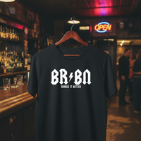 Load image into Gallery viewer, BRBN “Makes It Better” Premium Crewneck Tee – For Bourbon Lovers &amp; Rock-N-Roll Souls