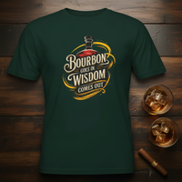 Load image into Gallery viewer, Bourbon Goes In, Wisdom Comes Out Premium T-shirt